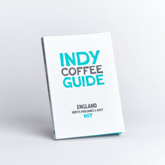 Indy Coffee Guide (North, Midlands & East) #7